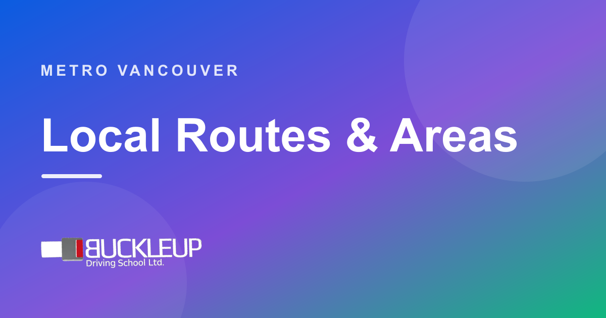 ICBC Road Test Routes in Coquitlam & the Tri-Cities: How to Pass